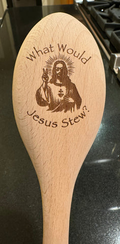 What Would Jesus Stew Engraved Wooden Spoon